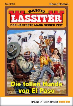 [Lassiter 2152] • Die tollen Hunde von El Paso